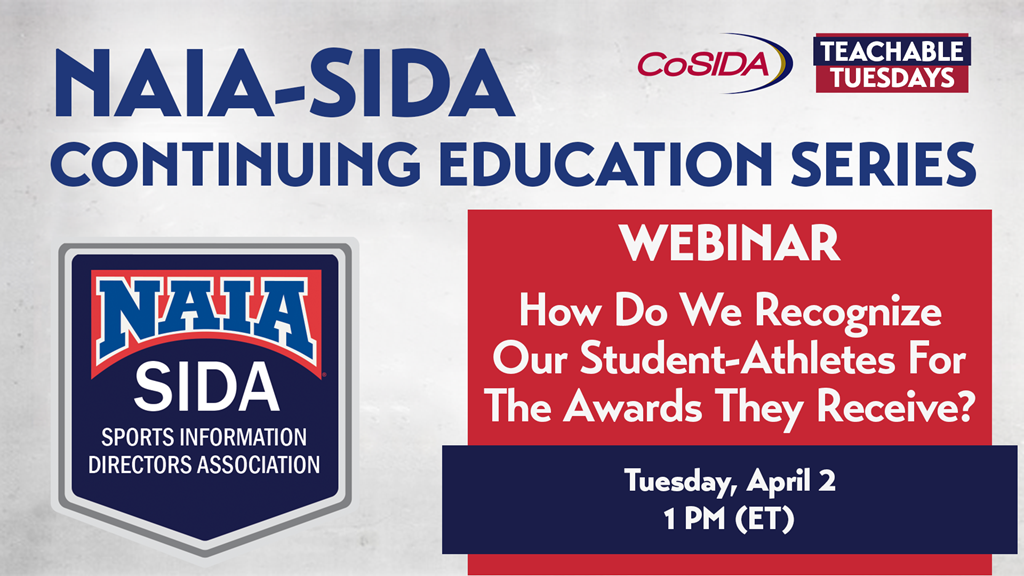 Join Us! NAIA-SIDA Continuing Education Webinar – How Do We Recognize Our Student-Athletes For The Awards They Recieve